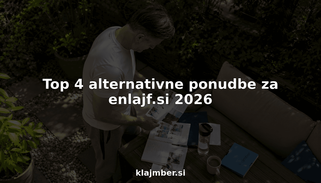 Top 4 alternativne ponudbe za enlajf.si 2026